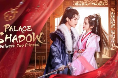 ซีรี่ย์จีน เงารักตำหนักบูรพา Palace Shadows Between Two Princes (2024) พากย์ไทย EP.1-24 จบ