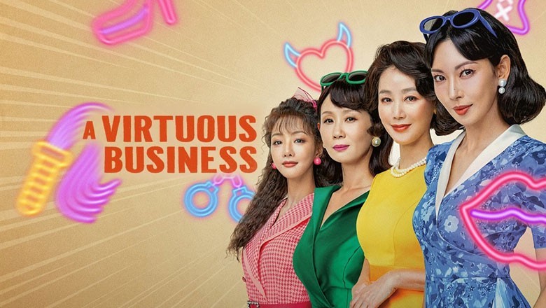 ซีรี่ย์เกาหลี ทีมขายท้าขนบ A Virtuous Business (2024) ซับไทย EP.1-12 จบ |  PStip