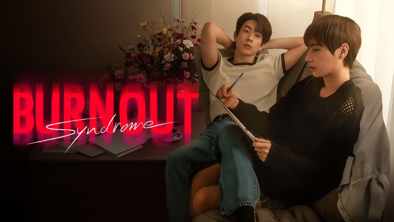 ซีรี่ย์วาย ภาวะรักคนหมดไฟ Burnout Syndrome (2025) พากย์ไทย EP.1-10 จบ