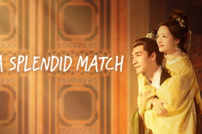 ซีรี่ย์จีน วาสนารักลิขิตใจ (คู่แท้ฟ้าประทาน) A Splendid Match (2026) พากย์ไทย EP.1-36 จบ