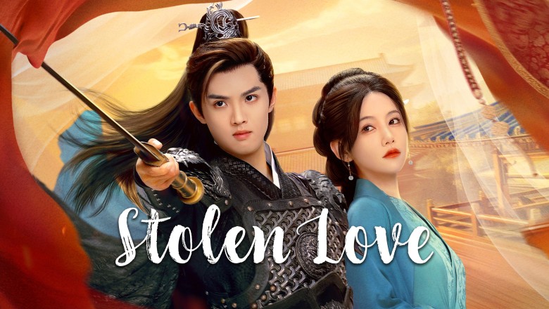 ซีรี่ย์จีน ชิงรักสลักใจ Stolen Love (2025) พากย์ไทย EP.1-42 จบ