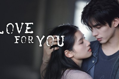 ซีรี่ย์จีน รักสำหรับคุณ Love for You (2026) ซับไทย EP.1-32 จบ